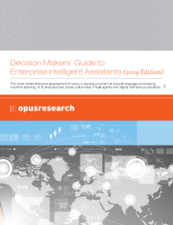 Opus Research Intelligent Assistant Opus Research Intelligent Assistant