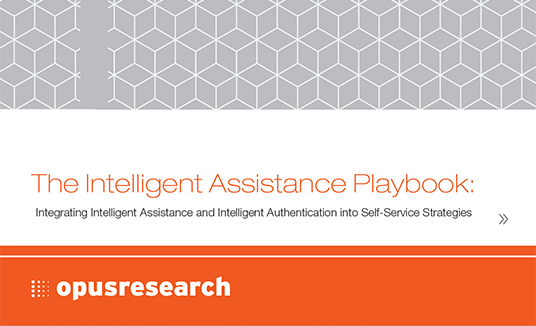 Opus Research: 2019 Intelligent Authentication and Voice Biometrics Intelliview Opus Research: 2019 Intelligent Authentication and Voice Biometrics Intelliview