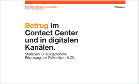 Betrug im Contact Center und in digitalen Kanälen Betrug im Contact Center und in digitalen Kanälen